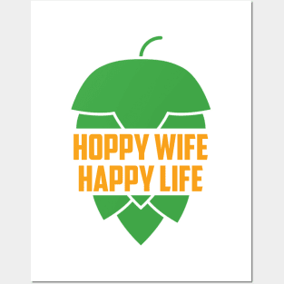 Hoppy WIfe Happy Life Posters and Art